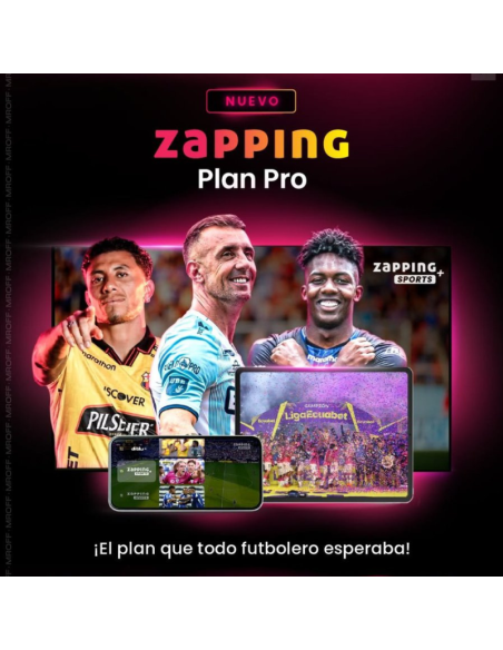 ZAPPING PLAN PRO (40 CANALES + LIGA ECUABET)